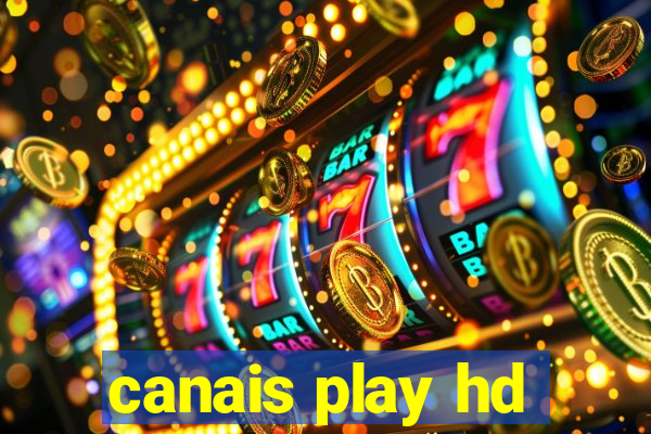 canais play hd